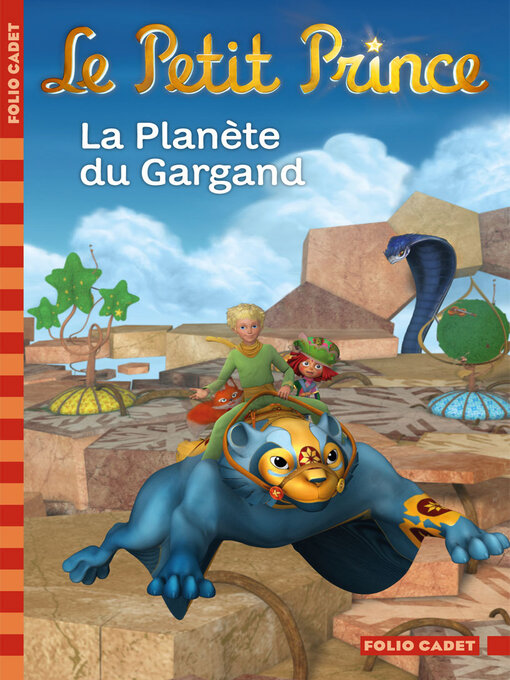 Title details for Le Petit Prince (Tome 11)--La Planète du Gargand by Fabrice Colin - Available